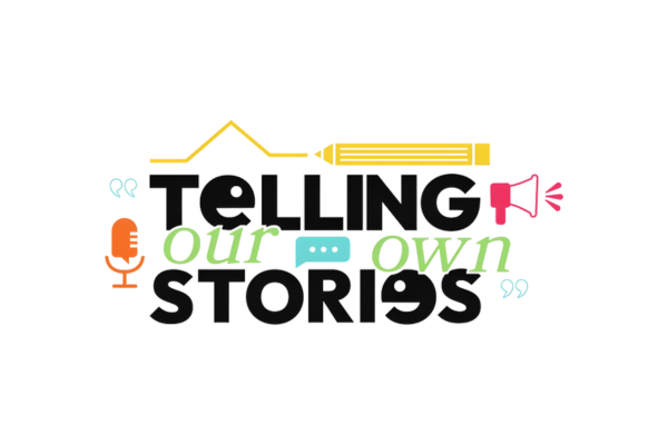 Telling Our Own Stories